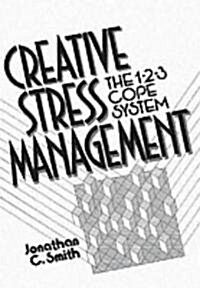 Creative Stress Management Book: The 1-2-3 Cope System (Paperback)