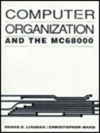 Computer organization and the MC68000
