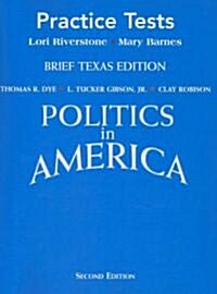 Politics in America: Practice Tests (2nd, Paperback)