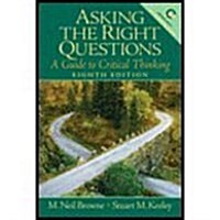 Asking the Right Questions: A Guide to Critical Thinking [With Paperback Book] (Paperback, 8)