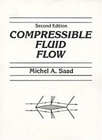 [중고] Compressible Fluid Flow (Paperback, 2, Revised)