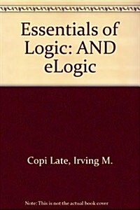 Essentials of Logic [With Elogic CDROM] (Paperback)