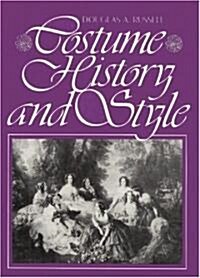 Costume History and Style (Paperback)