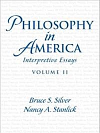 Philosophy in America, Volume II: Interpretive Essays (Paperback)