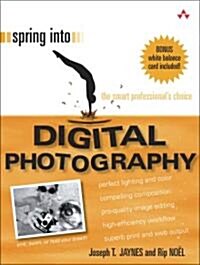 Spring Into Digital Photography (Paperback)