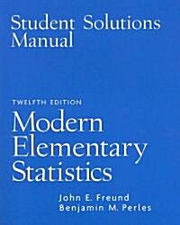 Student Solutions Manual for Modern Elementary Statistics (Paperback, 12)