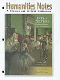 Arts and Culture: Volume 2: A Reading and Lecture Companion (Paperback, 2)