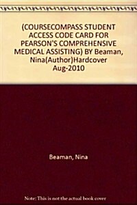 Coursecompass Student Access Code Card for Pearsons Comprehensive Medical Assisting (Hardcover, 2, Revised)