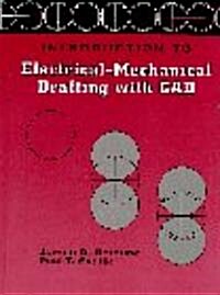 Introduction to Electrical Mechanical Drafting with CAD (Paperback)