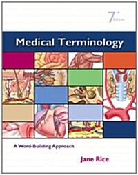 Medical Terminology: A Word-Building Approach (Paperback, 7)