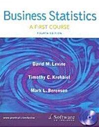 Business Statistics: A First Course (Paperback, 4)