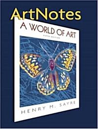Artnotes: A World of Art (5th, Paperback)