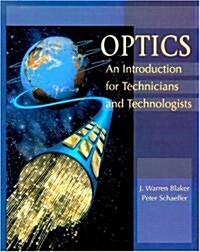 Optics: An Introduction for Technicians and Technologists (Paperback)