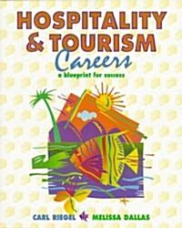 Hospitality and Tourism Careers (Paperback)