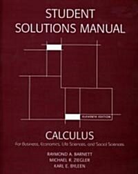 Calculus for Business, Economics, Life Sciences and Social Sciences (Paperback, 11th, Solution Manual)