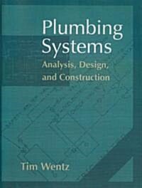 Plumbing Systems: Analysis, Design and Construction (Paperback)