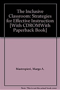 The Inclusive Classroom: Strategies for Effective Instruction [With CDROMWith Paperback Book] (Paperback, 2)