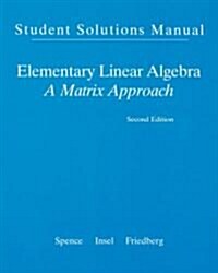 Student Solution Manual for Elementary Linear Algebra (Paperback, 2, Revised)