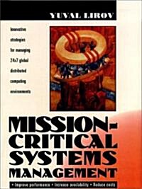 Mission Critical Systems Management (Paperback)