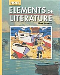 Holt Elements of Literature, First Course (Hardcover)