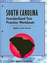 Holt Algebra 2 South Carolina: Practice Workbook Algebra 2 (Paperback, Student)