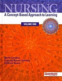 Nursing, Volume 1: A Concept-Based Approach to Learning [With Nursing V02] (Hardcover)