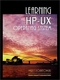 Learning the HP-UX Operating System (Paperback)