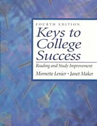 Keys to College Success: Reading and Study Improvement (Paperback, 4, Revised)