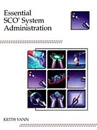 Essential SCO System Administration (Paperback)