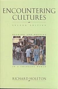 Encountering Cultures: Reading and Writing in a Changing World (Paperback, 2, Revised)