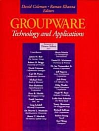 Groupware: Technology and Applications (Paperback)