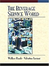 The Beverage Service World (Hardcover)