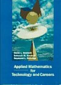 Applied Mathematics for Technology and Careers (Hardcover)