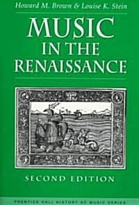 [중고] Music in the Renaissance (Paperback, 2)