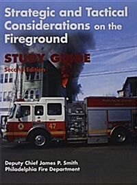 Student Workbook for Strategic and Tactical Considerations on the Fireground (Paperback, 2, Revised)