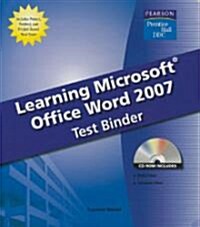 Learning Microsoft Office Word 2007 Test Binder [With CDROM] (Ringbound)