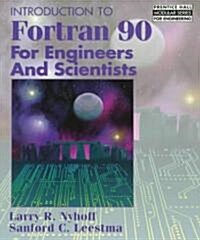 [중고] Introduction to FORTRAN 90 for Engineers and Scientists (Paperback)