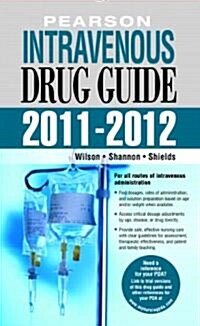 Intravenous Drug Guide (Spiral, 2011-2012)
