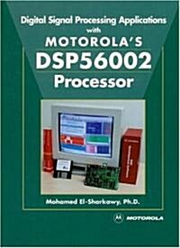 Digital Signal Processing Applications with Motorolas Dsp56002 Processor (Paperback)