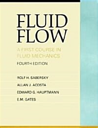 Sabersky: Fluid Flow 1st Course _c4 (Paperback, 4)