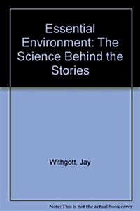 Essential Environment: The Science Behind the Stories (Paperback, 2)