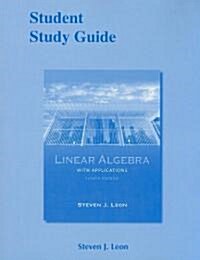 Student Study Guide for Linear Algebra with Applications (Paperback, 8)