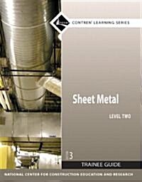 Sheet Metal Trainee Guide, Level 2 [With Paperback Book] (Paperback, 3)