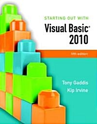 Starting Out With Visual Basic 2010 (Paperback, 5th, PCK)