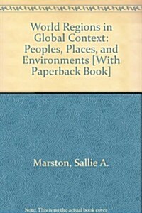 World Regions in Global Context: Peoples, Places, and Environments [With Paperback Book] (Paperback, 3)