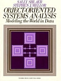[중고] Object Oriented Systems Analysis: Modeling the World in Data (Paperback)