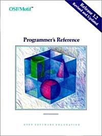 OSF/Motif Programmers Reference Release 1.2 (Paperback, Revised)