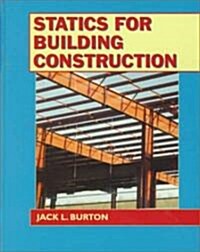 Statics for Building Construction (Hardcover)