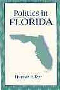 Politics in Florida (Paperback)