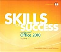 Skills for Success with Microsoft Office 2010, Volume 1 (Paperback, New)